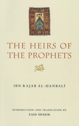 The Heirs of the Prophets